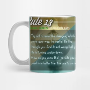 40 RULES OF LOVE - 13 Mug